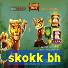 skokk bh